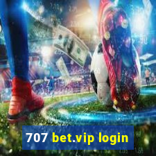 707 bet.vip login